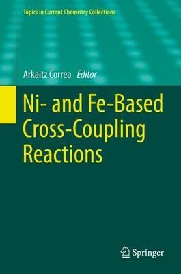 Ni- and Fe-Based Cross-Coupling Reactions - cover