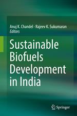 Sustainable Biofuels Development in India