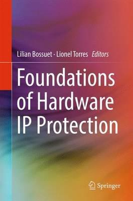 Foundations of Hardware IP Protection - cover