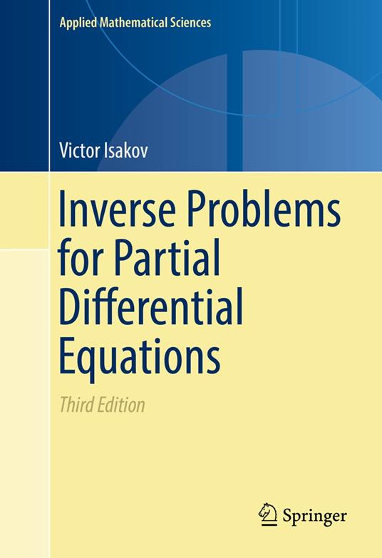 Inverse Problems for Partial Differential Equations