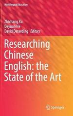 Researching Chinese English: the State of the Art