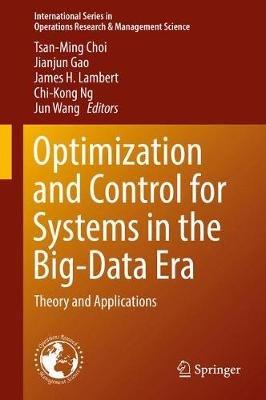 Optimization and Control for Systems in the Big-Data Era: Theory and Applications - cover