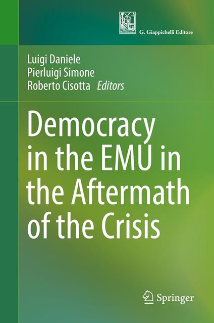 Democracy in the EMU in the Aftermath of the Crisis