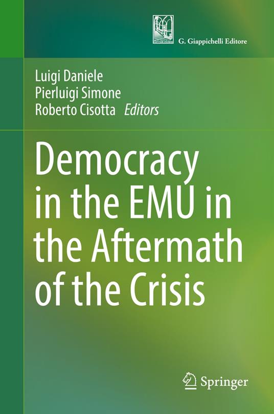 Democracy in the EMU in the Aftermath of the Crisis