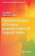 Contrastive Analysis of Discourse-pragmatic Aspects of Linguistic Genres