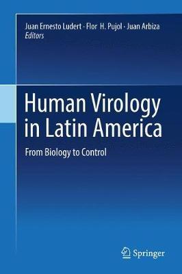 Human Virology in Latin America: From Biology to Control - cover