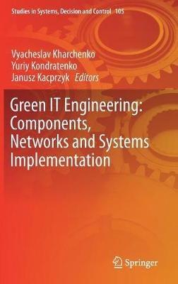 Green IT Engineering: Components, Networks and Systems Implementation - cover