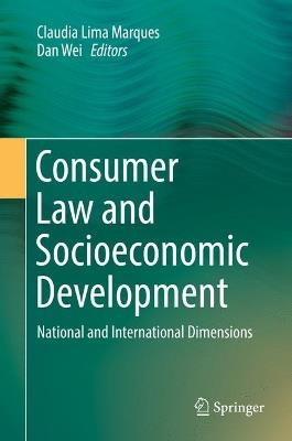 Consumer Law and Socioeconomic Development: National and International Dimensions - cover