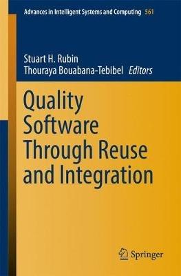 Quality Software Through Reuse and Integration - cover