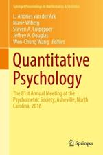 Quantitative Psychology: The 81st Annual Meeting of the Psychometric Society, Asheville, North Carolina, 2016