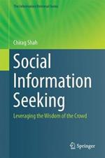 Social Information Seeking: Leveraging the Wisdom of the Crowd