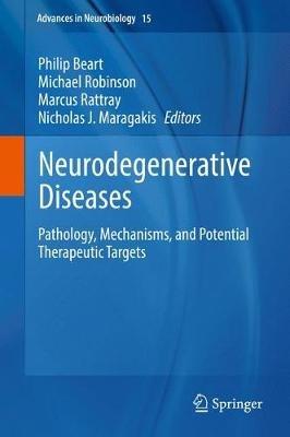 Neurodegenerative Diseases: Pathology, Mechanisms, and Potential Therapeutic Targets - cover