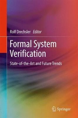 Formal System Verification: State-of the-Art and Future Trends - cover