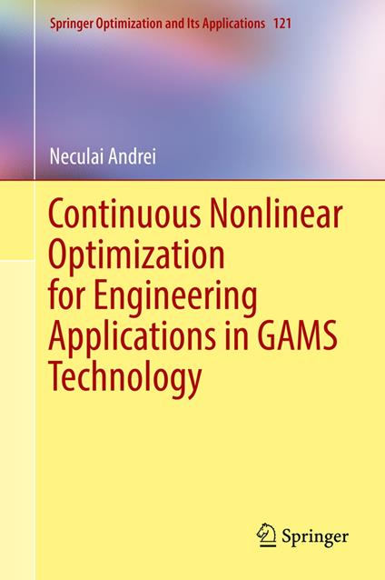 Continuous Nonlinear Optimization for Engineering Applications in GAMS Technology