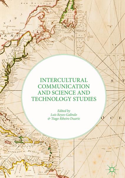 Intercultural Communication and Science and Technology Studies