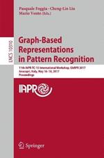 Graph-Based Representations in Pattern Recognition: 11th IAPR-TC-15 International Workshop, GbRPR 2017, Anacapri, Italy, May 16–18, 2017, Proceedings