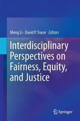 Interdisciplinary Perspectives on Fairness, Equity, and Justice - cover