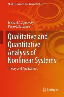 Qualitative and Quantitative Analysis of Nonlinear Systems: Theory and Applications - M. Z. Zgurovsky,Pavlo O. Kasyanov - cover