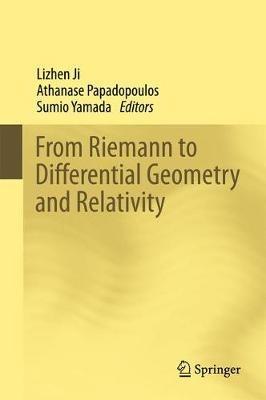 From Riemann to Differential Geometry and Relativity - cover
