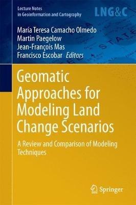 Geomatic Approaches for Modeling Land Change Scenarios - cover