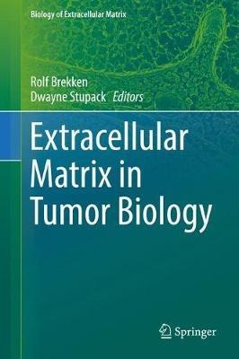 Extracellular Matrix in Tumor Biology - cover