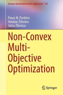 Non-Convex Multi-Objective Optimization - Panos M. Pardalos,Antanas Zilinskas,Julius Zilinskas - cover
