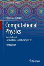 Computational Physics: Simulation of Classical and Quantum Systems
