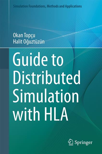 Guide to Distributed Simulation with HLA