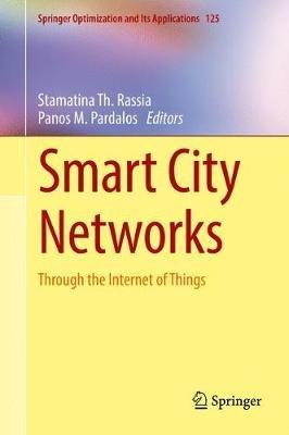 Smart City Networks: Through the Internet of Things - cover