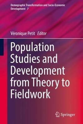 Population Studies and Development from Theory to Fieldwork - cover