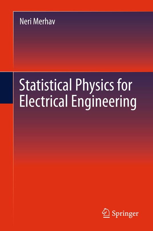 Statistical Physics for Electrical Engineering