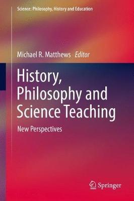 History, Philosophy and Science Teaching: New Perspectives - cover