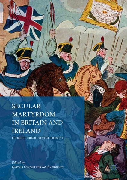 Secular Martyrdom in Britain and Ireland