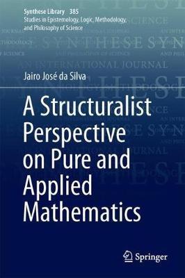 Mathematics and Its Applications: A Transcendental-Idealist Perspective - Jo Da Silva - cover