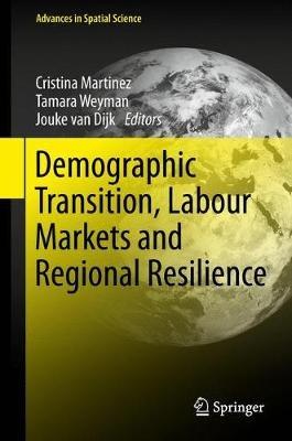 Demographic Transition, Labour Markets and Regional Resilience - cover