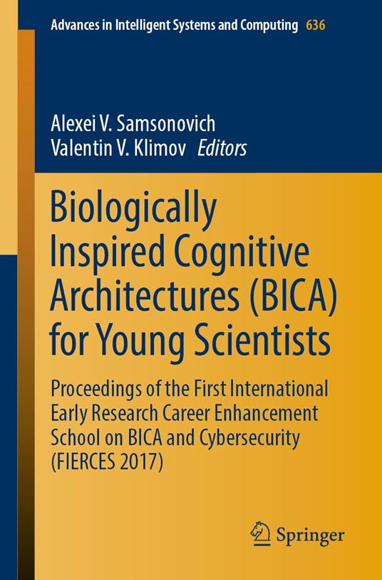 Biologically Inspired Cognitive Architectures (BICA) for Young Scientists