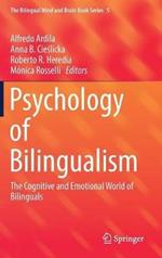 Psychology of Bilingualism: The Cognitive and Emotional World of Bilinguals