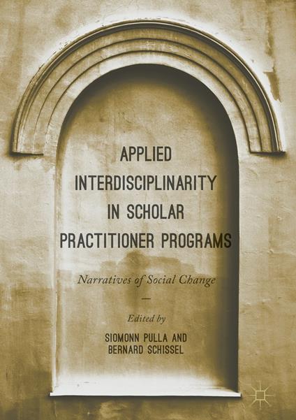 Applied Interdisciplinarity in Scholar Practitioner Programs