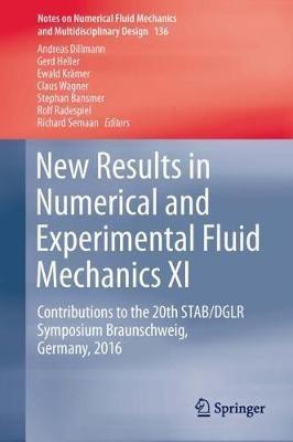 New Results in Numerical and Experimental Fluid Mechanics XI: Contributions to the 20th STAB/DGLR Symposium Braunschweig, Germany, 2016 - cover