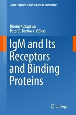 IgM and Its Receptors and Binding Proteins - cover