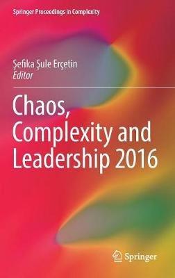 Chaos, Complexity and Leadership 2016 - cover