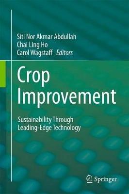 Crop Improvement: Sustainability Through Leading-Edge Technology - cover