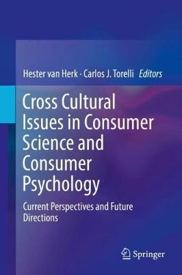 Cross Cultural Issues in Consumer Science and Consumer Psychology: Current Perspectives and Future Directions - cover