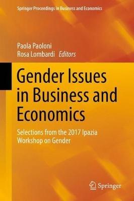 Gender Issues in Business and Economics: Selections from the 2017 Ipazia Workshop on Gender - cover