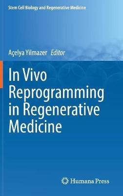In Vivo Reprogramming in Regenerative Medicine - cover