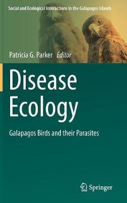 Disease Ecology: Galapagos Birds and their Parasites - cover