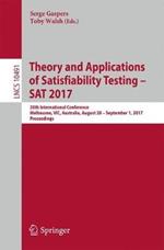 Theory and Applications of Satisfiability Testing – SAT 2017: 20th International Conference, Melbourne, VIC, Australia, August 28 – September 1, 2017, Proceedings
