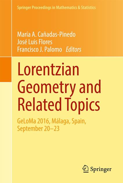 Lorentzian Geometry and Related Topics