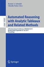 Automated Reasoning with Analytic Tableaux and Related Methods: 26th International Conference, TABLEAUX 2017, Brasília, Brazil, September 25–28, 2017, Proceedings