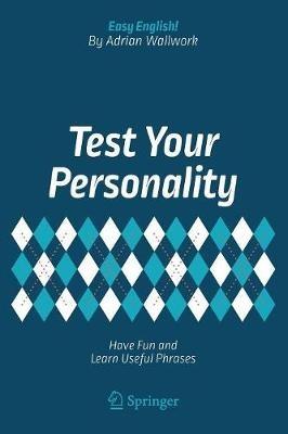Test Your Personality: Have Fun and Learn Useful Phrases - Adrian Wallwork - cover